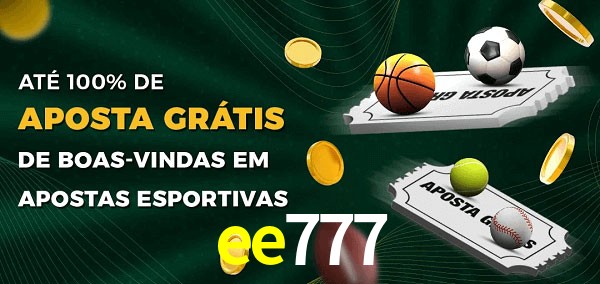 ee777 Ate 100% de Aposta Gratis